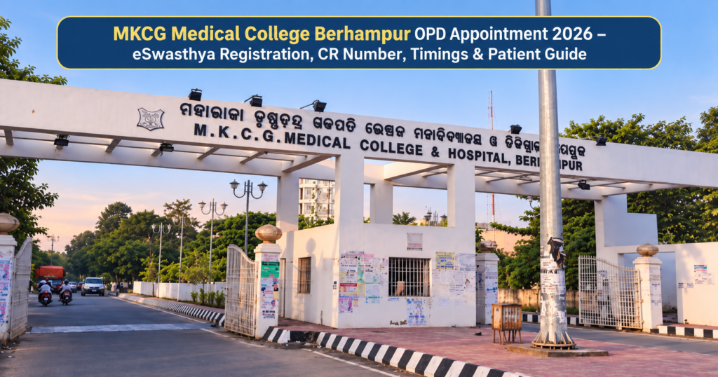 MKCG Medical College Berhampur OPD Appointment 2026 – eSwasthya Registration, CR Number, Timings & Patient Guide