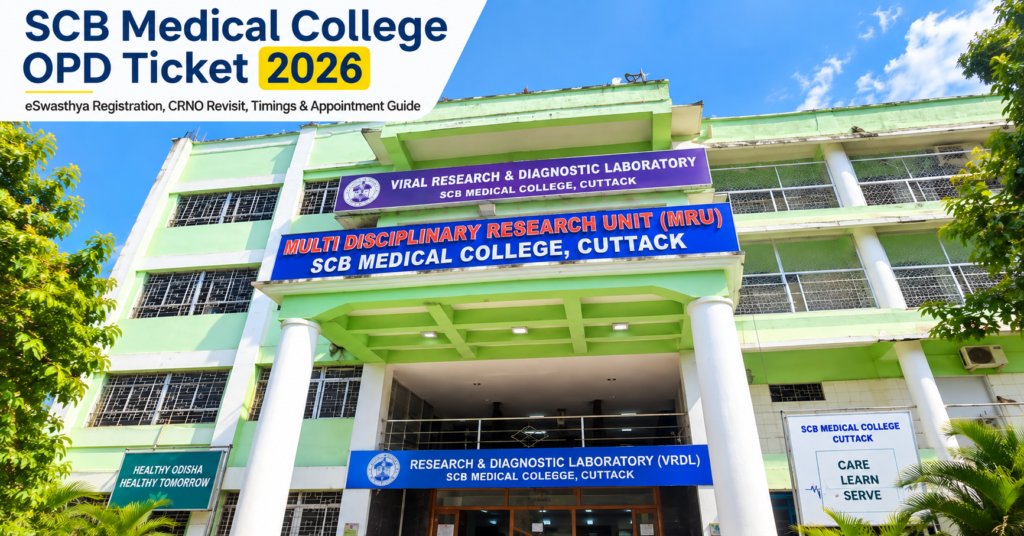 SCB Medical College OPD Ticket 2026 – eSwasthya Registration, CRNO Revisit, Timings & Appointment Guide